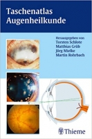 Taschenatlas Augenheilkunde Taschenatlas Augenheilkunde