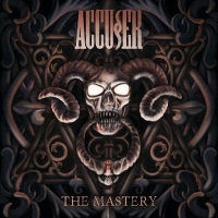 Accu§er (Ger) - The Mastery (2018) [mp3@320] [Thrash Metal]