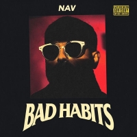 NAV - Bad Habits (2019) [320 KBPS]