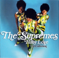 The Supremes - Baby Love. The Collection - 2012 (320) [DJ]