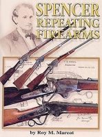Spencer Repeating Firearms Spencer Repeating Firearms