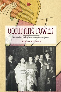 Occupying Power - Sex Workers and Servicemen in Postwar Japan Occupying Power - Sex Workers and Servicemen in Postwar Japan