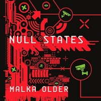 Malka Older - The Centenal Cycle #2 - Null States [Incognitus]
