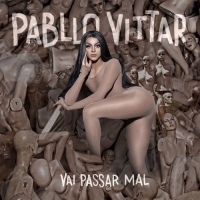 Pabllo Vittar (Vai Passar Mal 2017 Album) MP3 VBR0
