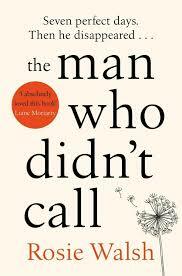 The Man Who Didn't Call by Rosie Walsh (epub, pdf)