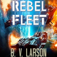 B.V. Larson - Rebel Fleet, Book 1: Rebel Fleet - Audiobook [NotNeo]