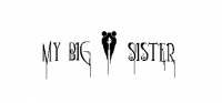 My Big Sister My Big Sister