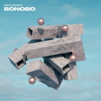 Bonobo – Fabric Presents: Bonobo (DJ Mix) (2019) [320 KBPS]