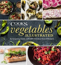 Vegetables Illustrated - An Inspiring Guide with 700+ Kitchen-Tested Recipes Vegetables Illustrated - An Inspiring Guide with 700+ Kitchen-Tested Recipes