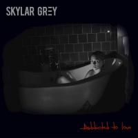 Skylar Grey - Addicted To Love {2015-Single}