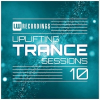 VA - Uplifting Trance Sessions Vol.10 (2018) MP3 [320 kbps]