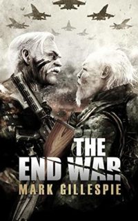 The End War - Mark Gillespie [EN EPUB] [ebook] [ps]