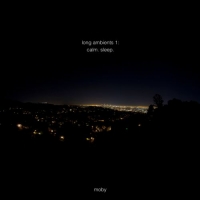 Moby - Long Ambients 1 Calm. Sleep.(2016) [FLAC] [DJ]