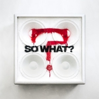 While She Sleeps - SO WHAT? (2019) [320 KBPS]