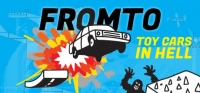 Fromto: Toy Cars in Hell