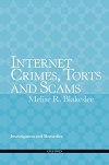 Internet Crimes, Torts And Scams - Investigation And Remedies