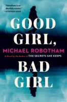 Good Girl Bad Girl - Michael Robotham [EN EPUB] [ebook] [ps]
