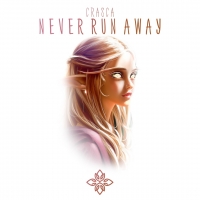 Crasca - Never Run Away (Extended Mix) [2018] [EDM RG]