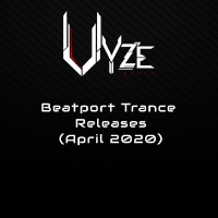 Beatport Trance Releases (April 2020) (Vyze)