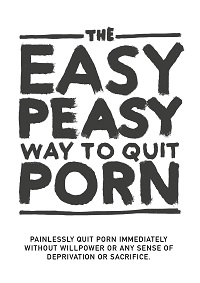 The Easy Peasy Way to Quit Porn By Allen Carr The Easy Peasy Way to Quit Porn By Allen Carr