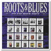 VA - Roots & Blues [20CD Box Set] (2014) [FLAC] [DJ]