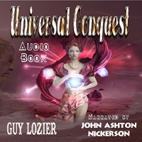 Universal Conquest - Guy Lozier - 2018 (Urban Fantasy) [Audiobook] (miok) [WWRG]