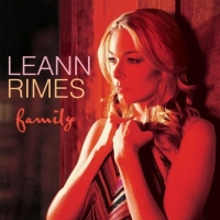 LeAnn Rimes - Family (2007) [FLAC] [DJ]