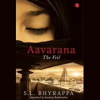 Aavarana: The Veil - S.L. Bhyrappa 2017 M4B