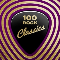 VA - 100 Rock Classics (2020) (320) [DJ]
