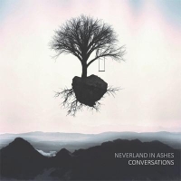 Neverland In Ashes (Ger) - Conversations (2017) [mp3@320] [Melodic Detah Metal]