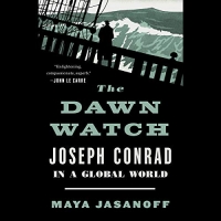 The Dawn Watch - Maya Jasanoff - 2017 (Biography) [Audiobook] (miok)