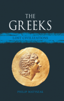 The Greeks - Lost Civilizations