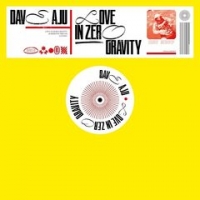 Dave Aju - Love In Zero Gravity (2019 (320) [DJ]