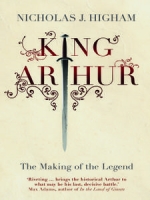 King Arthur by Nicholas J. Higham (.epub)