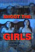 Shoot the Girls 2001 DVDRip MP3 DivX