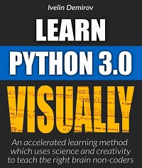 Learn Python 3.0 Visually Learn Python 3.0 Visually