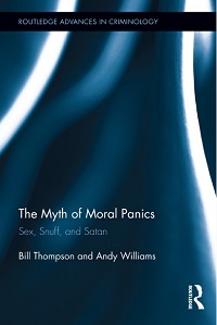 The Myth of Moral Panics - Sex, Snuff, and Satan The Myth of Moral Panics - Sex, Snuff, and Satan