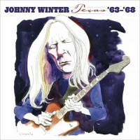 Johnny Winter - Texas '63-'68 (2020) Mp3 320kbps Album [PMEDIA] ️