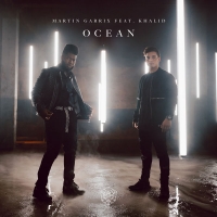 Martin Garrix - Ocean (feat. Khalid) (Single, 2018) Mp3 [320kbps]