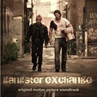 Gangster.Exchange.Original.Motion.Picture.Soundtrack.[Explicit]-S.A.M