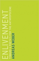 [ FreeCourseWeb ] Enlivenment- Toward a Poetics for the Anthropocene