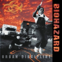 Biohazard - Urban Discipline (1992) [FLAC]