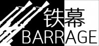 BARRAGE / 铁幕 BARRAGE / 铁幕