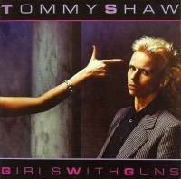 Tommy Shaw  - Girls With Guns (1984/2007) (320 [DJ]