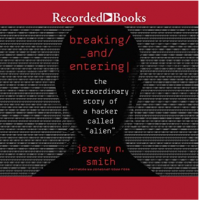 Breaking and Entering-Jeremy N. Smith