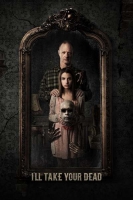Ill Take Your Dead 2018 720p BluRay 800MB x264-GalaxyRG