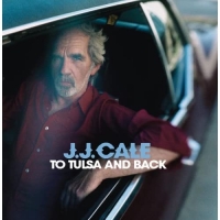 J.J.Cale To Tulsa and Back(rock)(flac)[rogercc][h33t]