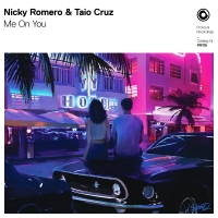 Nicky Romero & Taio Cruz – Me on You – Single [2018] [EDM RG]