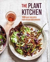 The Plant Kitchen: 100 easy recipes for vegan beginners [NulledPremium]