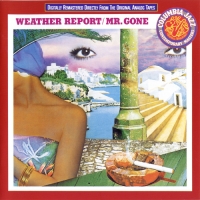 Weather Report - Mr. Gone (1978) [EAC-FLAC]